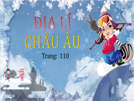 Bài giảng Lịch sử Lớp 5 - Bài 20: Châu Âu - Năm học 2023-2024 - Phan Thị Quỳnh Trang