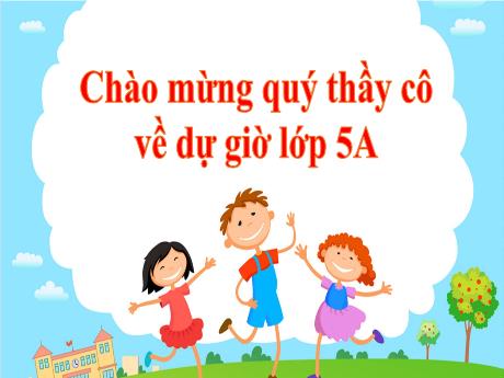 Bài giảng Lịch sử Lớp 5 - Bài 59: Sự sinh sản của thú - Năm học 2023-2024 - Phan Thị Quỳnh Trang