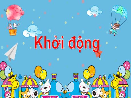 Bài giảng Tiếng Việt Lớp 1 (Kết nối tri thức) - Bài 1: Loài chim của biển cả - Năm học 2023-2024 - Nguyễn Thị Phương