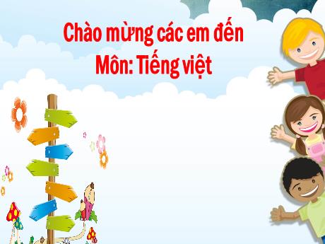 Bài giảng Tiếng Việt Lớp 1 (Kết nối tri thức) - Bài 2: Đi học - Năm học 2023-2024 - Lê Thị Kim Hiên