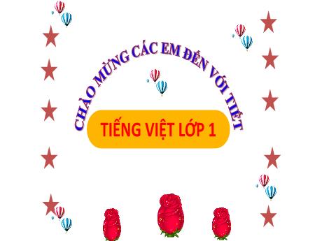 Bài giảng Tiếng Việt Lớp 1 (Kết nối tri thức) - Bài 72: ươm ươp - Năm học 2023-2024 - Nguyễn Thị Phương