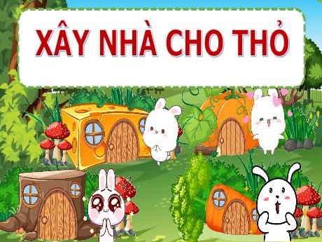 Bài giảng Toán Lớp 1 (Kết nối tri thức) - Chủ đề 1: Các số từ 1 đến 10 - Bài 5: Mấy và mấy - Năm học 2024-2025 - Nguyễn Thị Ngọc Soa