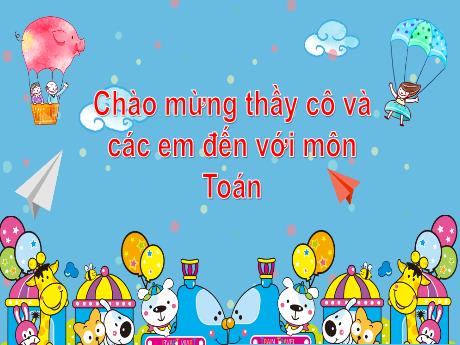 Bài giảng Toán Lớp 1 (Kết nối tri thức) - Chủ đề 3: Phép cộng, phép trừ trong phạm vi 10 - Bài 11: Phép trừ trong phạm vi 10 - Năm học 2024-2025 - Nguyễn Thị Ngọc Soa